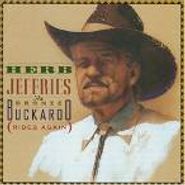 Herb Jeffries, The Bronze Buckaroo (Rides Again) (CD)